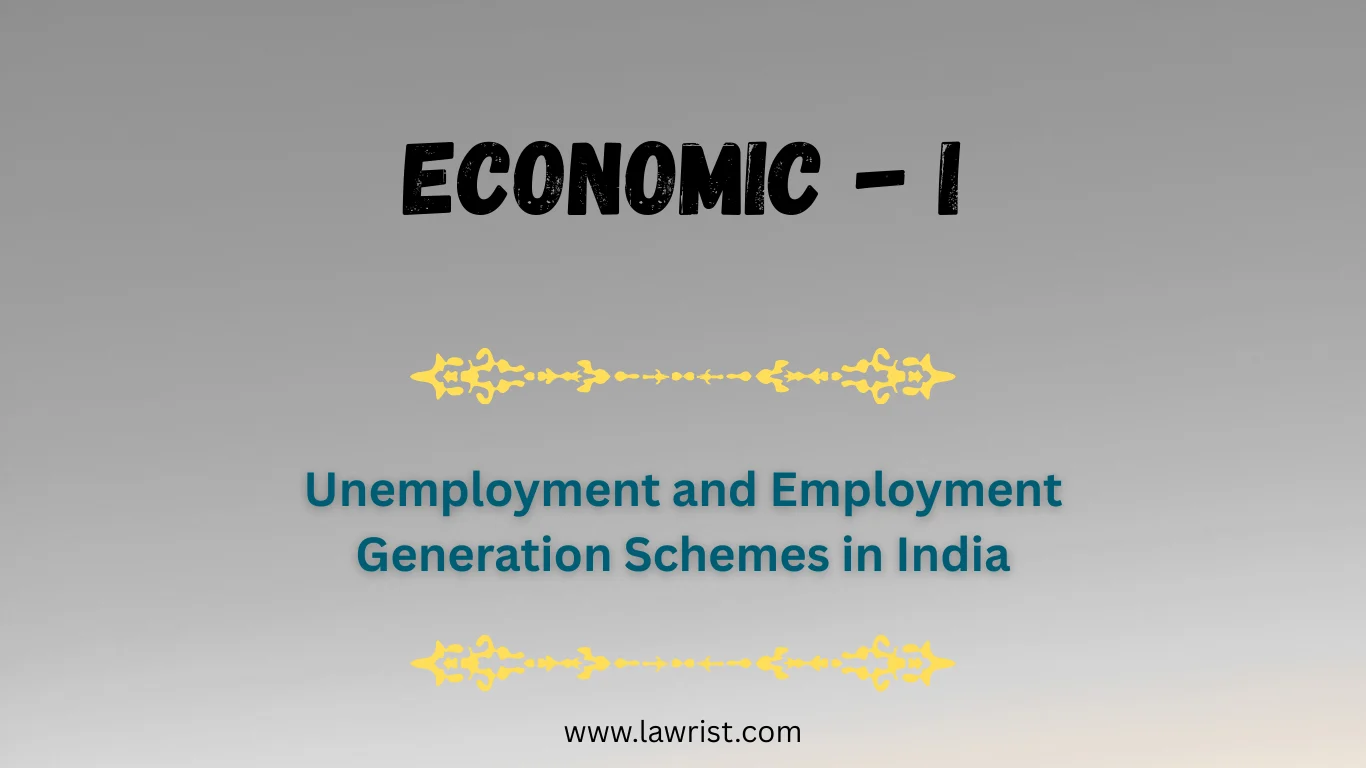 Unemployment and Employment Generation Schemes in India | Economics
